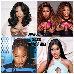 June/July 2022 - Hip Hop Mix