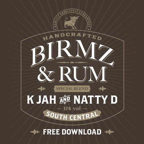 K Jah + Natty D - Birmz And Rum (Salute To 0121)