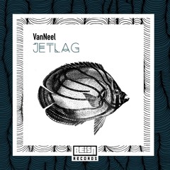 VanNeel - Jetlag (Original Mix)