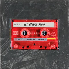 Old School Flow (Reggaeton) - Side B