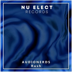 Audionerds - Rush (Preview)STREAM/DOWNLOAD link in bio