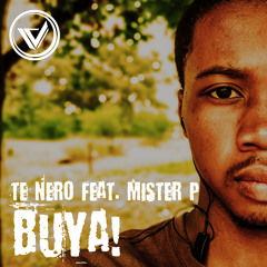 Tè Nero Feat. Mister P - Buya! [Free Download]