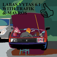 LABAS VYTAS 6.1 WITH TRAFIK AND MAVROS