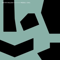 Dmitry Molosh - Modul / Sail [Replug]
