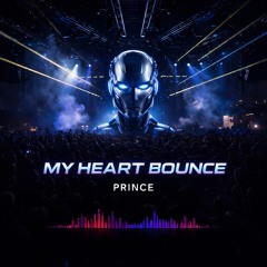 My Heart Bounce