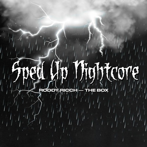 Roddy Ricch - The Box [Sped Up Version]