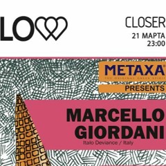 Philipp Markovich // LOW: Marcello Giordani @ Closer 21.03.14