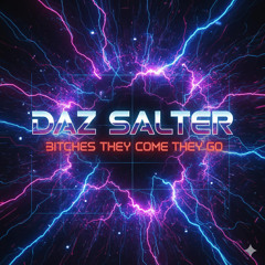 Bitches They Come They Go