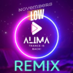 Novembers - Low (Alima Remix) FREE DOWNLOAD