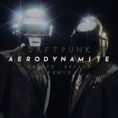 Daft Punk — Aerodynamite (Excape Artist Remix)