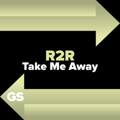 Take Me Away
