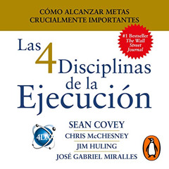 [READ] EBOOK 📌 Las 4 Disciplinas de la Ejecución [The 4 Disciplines of Execution]: C