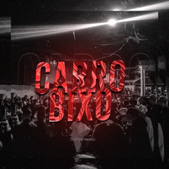 CARRO BIXO - DJ VT DO PARAÍSO, MC JAJAU, ft. MC MYRES