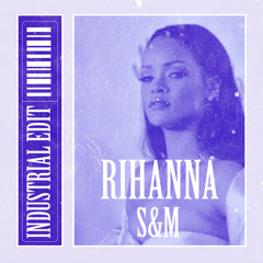 PHARO - RIHANNA S&M [INDUSTRIAL EDIT]