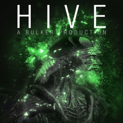 Bulker - Hive [FREE DOWNLOAD]