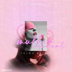 Telmo Brizzy - Mulher Especial