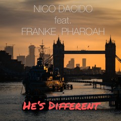 He's Different (feat. Franke Pharoah)