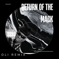 Return of the Mack (HOUSE REMIX)