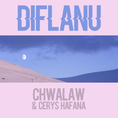 Diflanu (feat. Cerys Hafana)