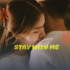 Stay With Me
