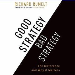 ((Ebook)) 🌟 Good Strategy/Bad Strategy: The Difference and Why It Matters <(DOWNLOAD E.B.O.O.K.^)