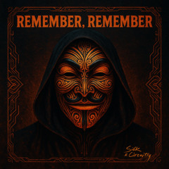 Remember, Remember (KAI TANGATA RMX)