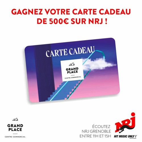 Stream NRJ Grenoble - Gagnez 500 € De Shopping À Grand'Place by Wams NRJ |  Listen online for free on SoundCloud