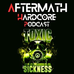 Aftermath Hardcore Toxic Sickness Shows