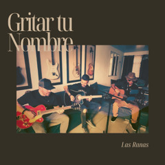 Gritar tu Nombre