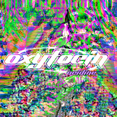 OXTASE CAST 052 - ACIDINE