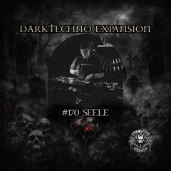 #170 - Seele - Darktechno Expansion @ RAT Radio hosted by Miss Dark