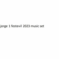 Jorge_1 festevil 2023 set