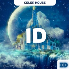 ID - ID (𝘊𝘰𝘭𝘰𝘳 𝘏𝘰𝘶𝘴𝘦)