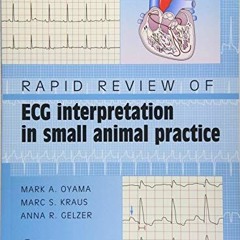 GET KINDLE PDF EBOOK EPUB Rapid Review of ECG Interpretation in Small Animal Practice