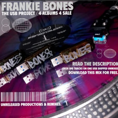 THE USB PROJECT / FREE DJ SET / FRANKIE BONES