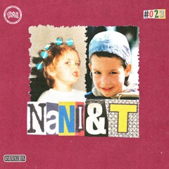 Groove Therapy Tapes #023: Nani&T