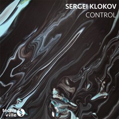 Sergei Klokov - Control (Original Mix)