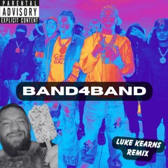 BAND4BAND (Luke Kearns Remix)