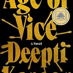 [DOWNLOAD] PDF Age of Vice: A GMA Book Club Pick (A Novel)