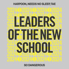 Harpoon, Needs No Sleep, TAE - So Dangerous (Extended Mix)
