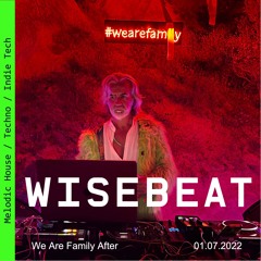 We Are Family After Cappadocia 20220701 @ Wisebeat GVGT