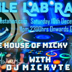 The House Of Micky with DJ MickyTek on Smile Lab Radio 10-12-2022