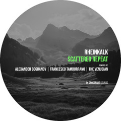 Rheinkalk - Scattered Repeat (The Venusian Remix) [Crossfade Sounds]