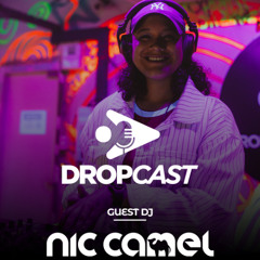 DropCast #04 - Guest DJ Nic Camel