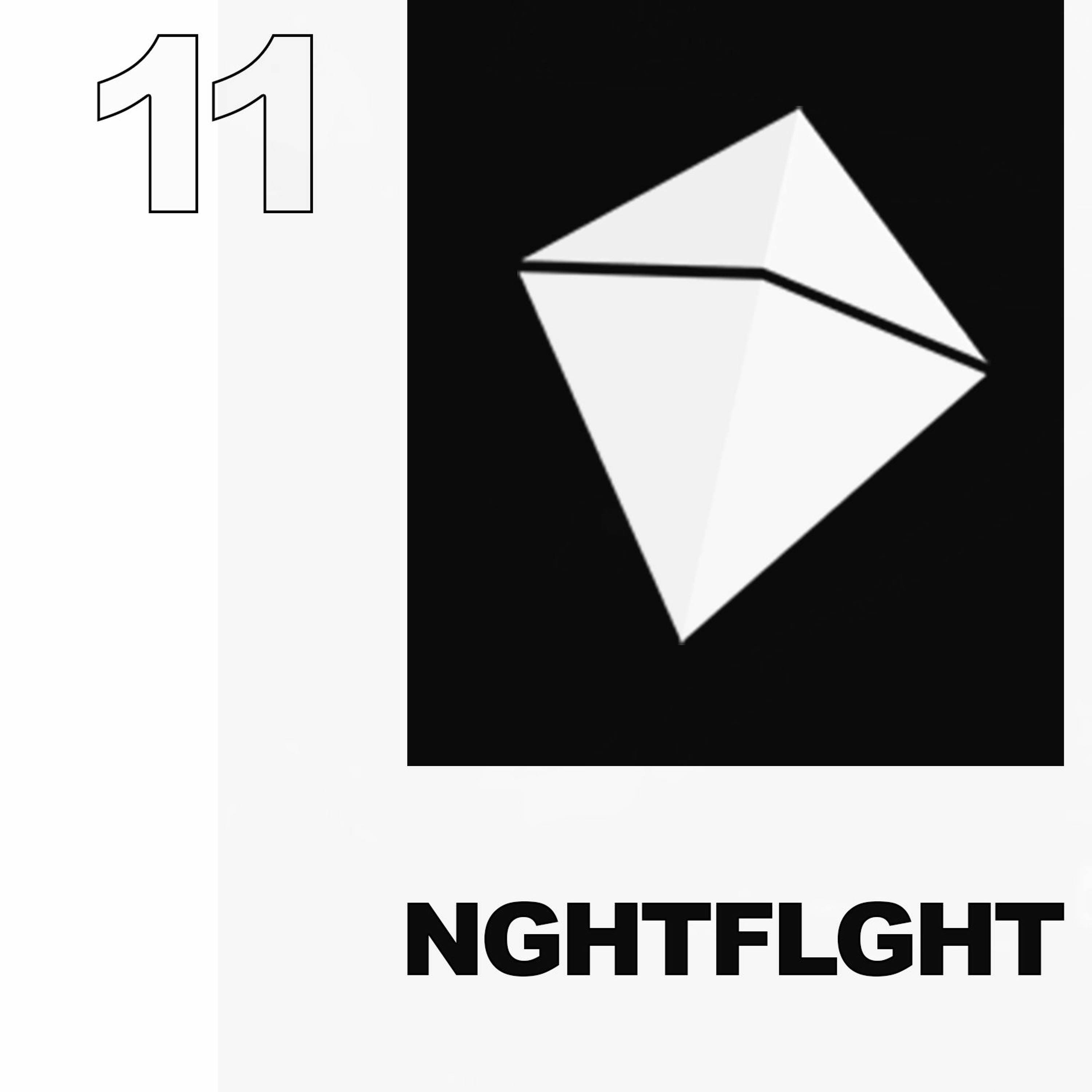 NGHTFLGHT #11