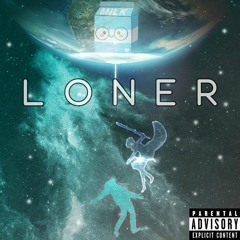 Loner Album