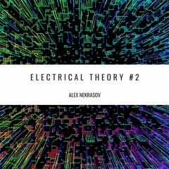 Electrical Theory #2 Electro/Synth