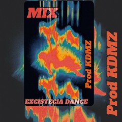 Mix Excistencial Dance