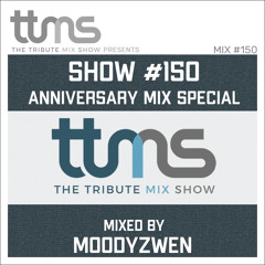 #150 - Special Anniversary Mix - mixed by Moodyzwen