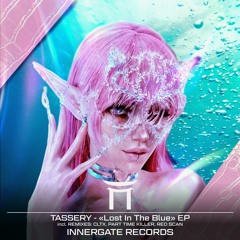PREMIERE: TASSERY - Lost In The Blue [Innergate] *Free Download*